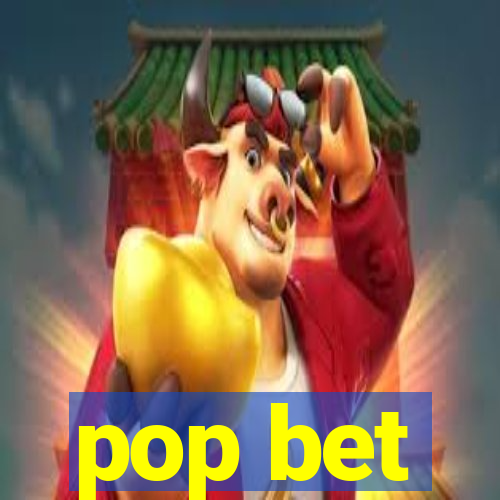 pop bet